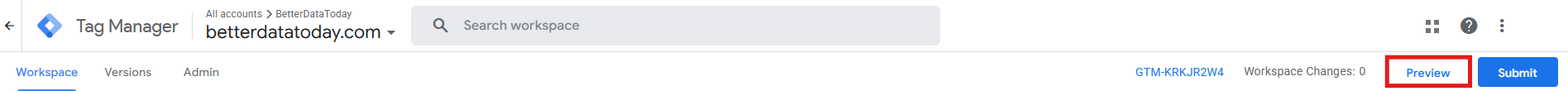 GTM interface with Preview button highlighted at the top left