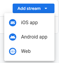 GA4 stream type selection screen showing iOS app, Android app, and Web options
