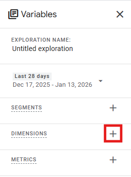 GA4 Exploration Variables panel showing the + icon next to Dimensions