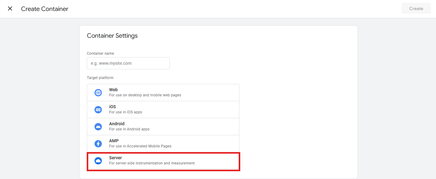 GTM new container Target platform set to Server with Create button