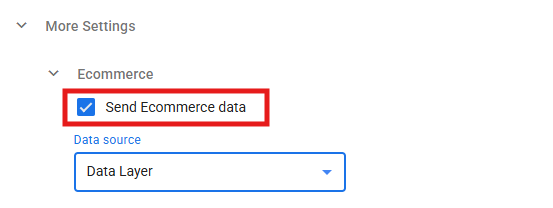 GTM More Settings section with Send Ecommerce data checkbox enabled